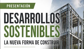 Presentacin de Desarrollos Sostenibles la nueva forma de construir