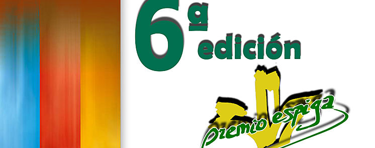 VI Edicin Premio Espiga