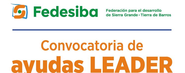 RECORDATORIA el prximo da 15 de junio FEDESIBA cierra la I Convocatoria de ayudas LEADER para la aplicacin de la Estrategia de Desarrollo Local Participativo en la comarca Sierra GrandeTierra de Barros
