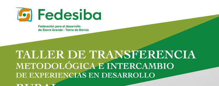 TALLER DE TRANSFERENCIA METODOLGICA E INTERCAMBIO DE EXPERIENCIAS EN DESARROLLO RURAL