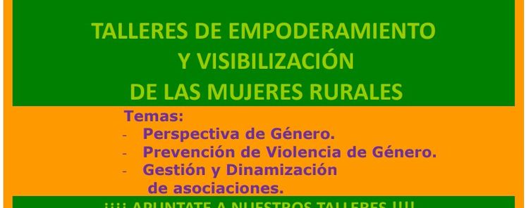 Talleres de Empoderamiento y Visibilizacin de las mujeres rurales