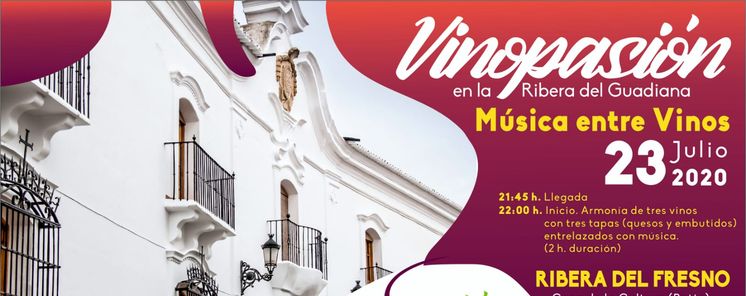 APOYO Y PROMOCIN DE LA RUTA DEL VINO RIBERA DEL GUADIANA VINOPASION 2020 MSICA ENTRE VINOS