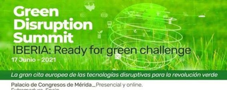 1706 GREEN DISRUPTION SUMMIT  IBERIA READY FOR GREEN CHALLENGE