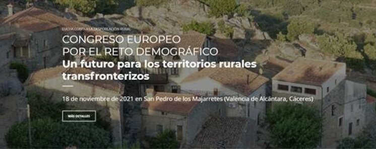 I Congreso Europeo por el Reto Demogrfico Valencia de Alcntara