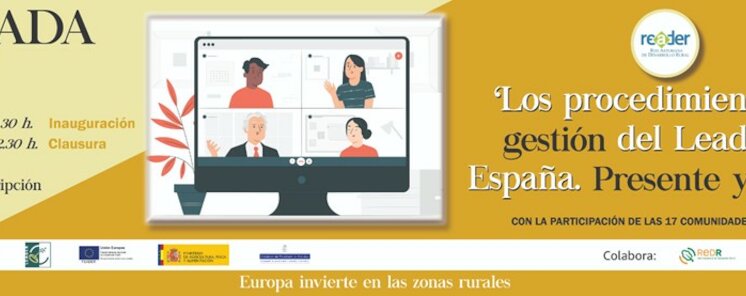 La Red Asturiana de Desarrollo Rural READER organiza la jornada online Los procedimientos de gestin del LEADER en Espaa Presente y futuro