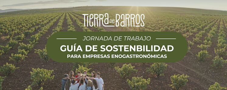 Invitacin a la jornada de trabajo sobre la Gua de Sostenibilidad para Empresas Enogastronmicas de Tierra de Barros 7 mayo